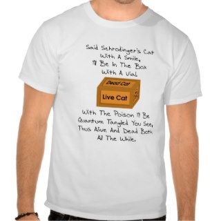 Schrodinger's Cat Poem Tee Shirt