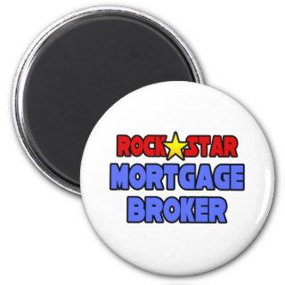 Rock Star Mortgage Broker Refrigerator Magnets