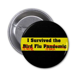 I Survived The Bird Flu Pandemic Button
