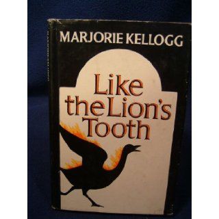 Like The Lion's Tooth. Books