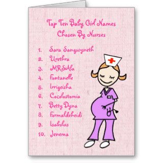 Top 10 Girl Names Chosen By Nurses Greeting Card