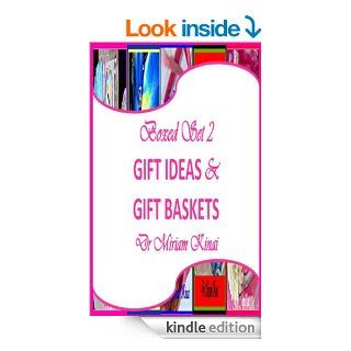 Boxed Set 2 Gift Ideas and Gift Baskets eBook Miriam Kinai Kindle Store