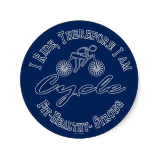 Funny Blue Cyclist Cycling I Ride Therefore Im Fit Stickers