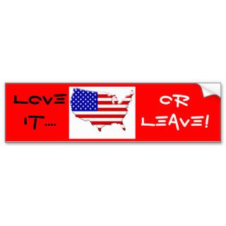 American, Love it or Leave Bumper Sticker