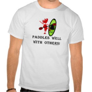 Canoe Slalom   Paddles Well With Others Tshirts