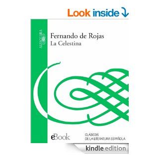 La Celestina (Spanish Edition) eBook Fernando Rojas de Kindle Store