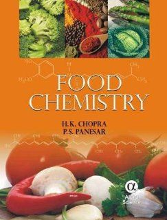 Food Chemistry Harish Kumar Chopra, Parmjit Singh Panesar 9781842655993 Books