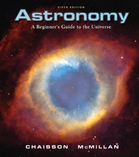 Astronomy A Beginner's Guide to the Universe Value Pack (includes Edmund Scientific Star and Planet Locator & Starry Night Pro 6 Student DVD ) (5th Edition) Eric Chaisson, Steve McMillan 9780321590671 Books