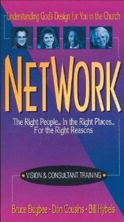 Network Vision and Consultant Training Understanding God's Design for you in the Church [VHS] Bill Hybels / Willow Creek, Bruce L. Bugbee Movies & TV