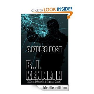 A Killer Past (Man of Constant Sorrow) eBook B.J. Kenneth Kindle Store