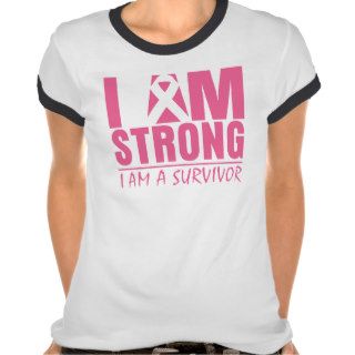 I am Strong   I am a Survivor   Breast Cancer Tshirt
