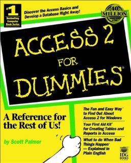 Access 2 For Dummies (0785555840904) Scott Palmer Books