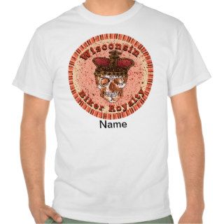 Wisconsin Biker Royalty Tshirts