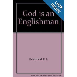 God is an Englishman R. F. Delderfield Books