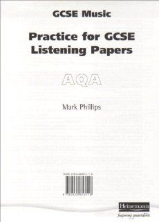 Practice for AQA GCSE Music Listening Paper Pack of 8 Mark Phillips 9780435813116 Books