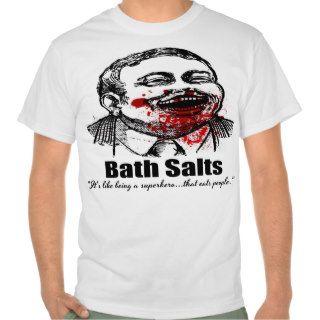 Bath Salts Superhero T Shirt