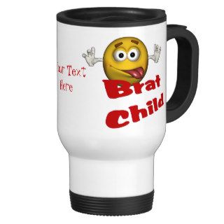 Brat Child Personalized Funny Travel Mug
