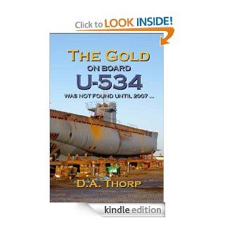 The Gold on Board the U 534 eBook David A. Thorp Kindle Store