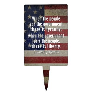 Thomas Jefferson Quote on Liberty and Tyranny Cake Topper