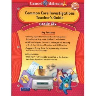 Common Core Investigations Teacher's Guide, Grade 6 (Connected Mathematics 2) Pearson Education staff 9780133183825 Books