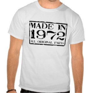 Made in 1972 All Original Parts Shirt