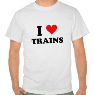 I Love Trains T Shirt