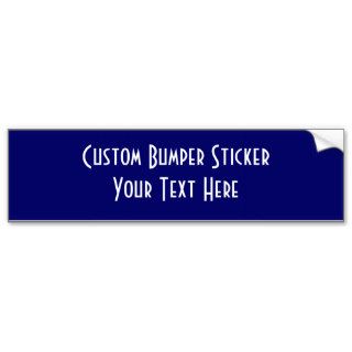 Design Your Own Custom Gift   Create Your Own Bumper Sticker