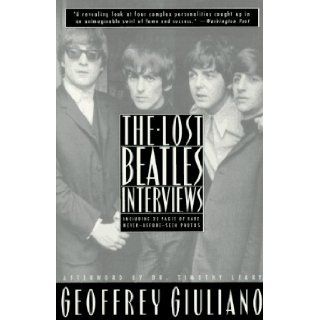 The Lost Beatles Interviews Geoffrey Giuliano, Brenda Giuliano, Timothy Leary 9780452270251 Books
