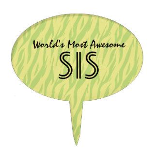 Lime Zebra World's Most Awesome Sister or Sis Cake Picks