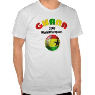 Ghana 2009 U20 Soccer World champions Tee Shirts