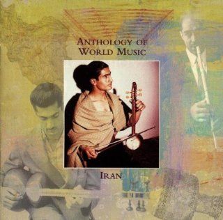 Anthology of World Music Iran Music