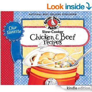 Our Favorite Slow Cooker Beef & Chicken Cookbook 2 cookbooks in onechicken in one half, beef in the other (Our Favorite Recipes Collection) eBook Gooseberry Patch Kindle Store