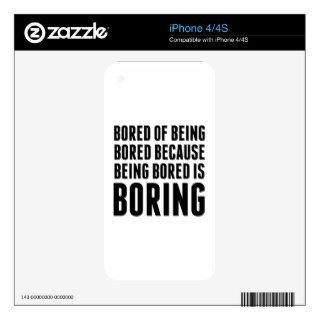 Bored Of Being Bored Because Being Bored Is Boring Decals For The iPhone 4