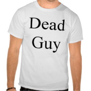 "Dead Guy" Halloween Costume T Shirt