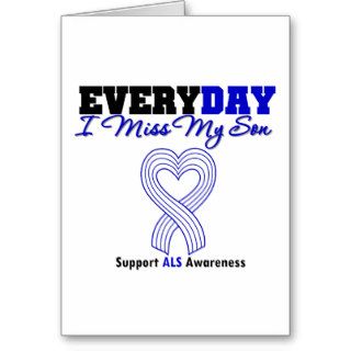 ALS Every Day I Miss My Son Cards