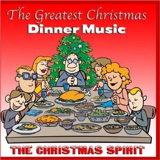 The Greatest Christmas Dinner Music Music