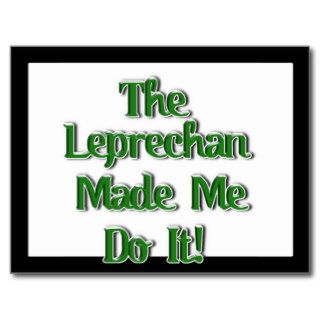 The Leprechaun made meText Image Post Cards