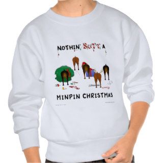Nothin' Butt A Min Pin Christmas Pullover Sweatshirts
