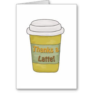 Thanks a Latte Cards