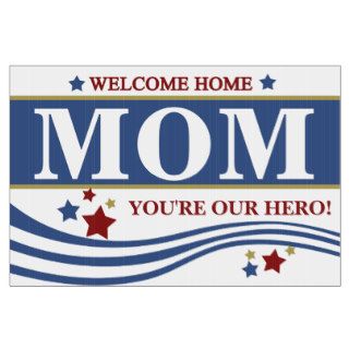 Military Welcome Home Mom Yard Sign