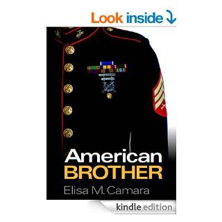 American Brother eBook Elisa M. Camara Kindle Store