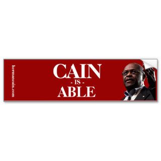 Herman Cain Cain Is Able   Red Background Bumper Stickers