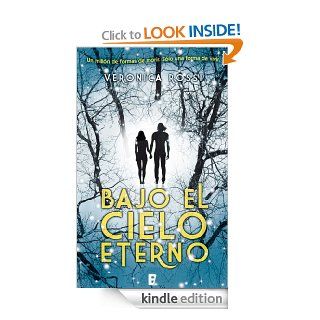 Bajo el cielo eterno (Spanish Edition) eBook Veronica Rossi Kindle Store