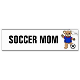 Cute Soccer Mom    Boy Teddy Bear Bumper Sticker