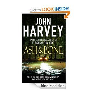 Ash And Bone (Frank Elder) eBook John Harvey Kindle Store