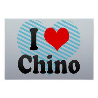 I Love Chino, United States Posters