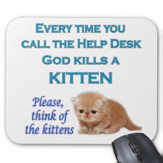 Help Desk Kitten Mousepad