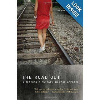 The Road Out A Teacher's Odyssey in Poor America (9780520266490) Deborah Hicks Books