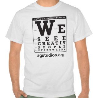 We See Creative PeopleEverywhere T shirts