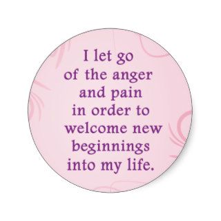 Positive Affirmation Letting Go Of Pain And Anger Round Sticker